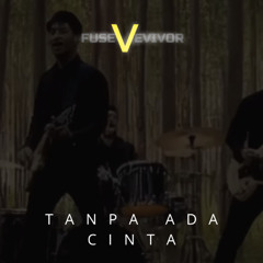 Tanpa Ada Cinta