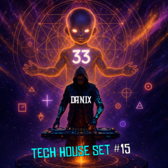 Tech House Set #15 - Danix