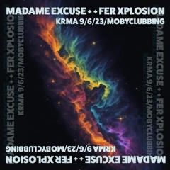 Madame Excuse & Fer Xplosion Live en   KRMA - 9 de Junio 2023 - Sala Moby Dick