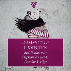 Juliane Wolf - Protection (Remastered) & Remixes [Wizarding Wolf]