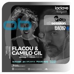 Flacou & Camilo Gil @ OBSESSION RADIOSHOW (Viernes 9 Febrero)