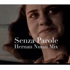 Senza Parole (Hernan Nunzi Mix) Parole Parole