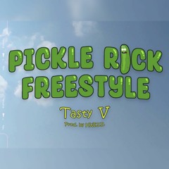 Pickle Rick Freestyle - Tasty V [Prod. by Kwizz]
