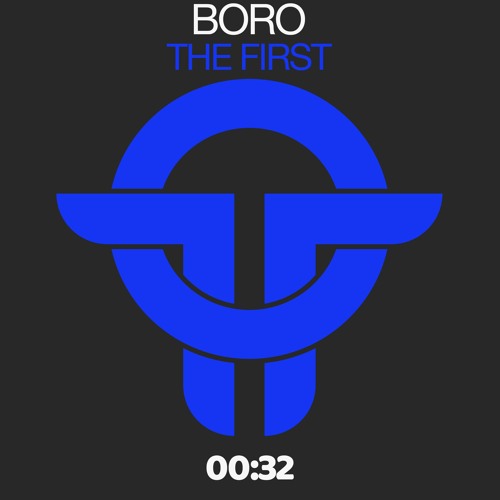 BORO - The First  (Original Mix) Twists Of Time RELEASED 12.02.21