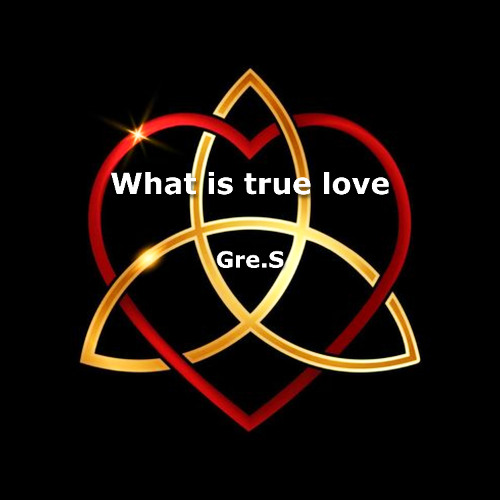 What is True Love