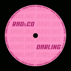 Rad&Co - Darling (Extended Version)