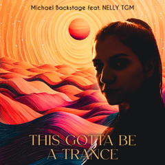 This Gotta Be a Trance