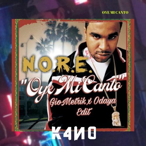 N.O.R.E. - Oye Mi Canto - (K4N0 EDIT.)