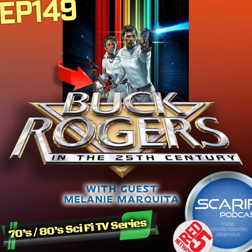 EP149 Buck Rogers And SciFi TV