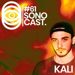 Sonocast#61// Kali (Unision Promo Set)