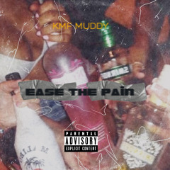 ease the pain freestyle