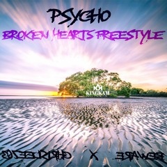 4. BROKEN HEARTS PSYCHO FREESTYLE