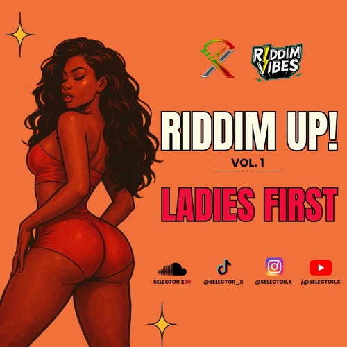 RIDDIM UP! (Vol. 1): LADIES FIRST ‼️ (EXPLICIT)