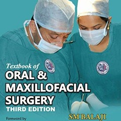 free PDF 📑 Textbook of Oral & Maxillofacial Surgery - E Book by  S. M. Balaji &  Pad