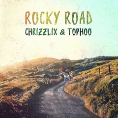 Chrizzlix & Tophoo - Rocky Roads >>FREE DOWNLOAD<<