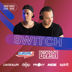 Drozdo & Demex - #SWITCH244 [Guest - Luisdemark, Ardin] on Europa 2