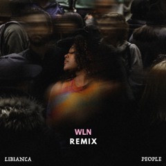 Libianca - People (WLN Afrohouse Remix)
