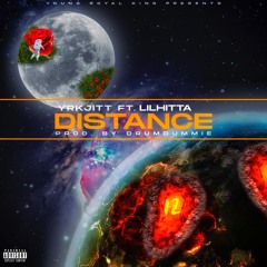 DISTANCE X LilHitta(Prod by. DrumDummie)
