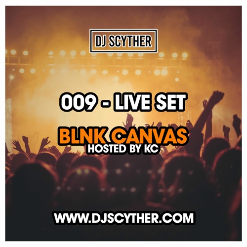 009 - Live Set - Blnk Canvas