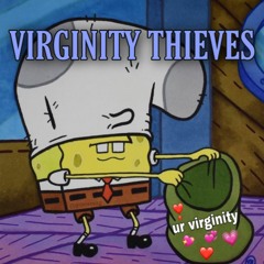 Lil Fruit Snacc - Virginity Thieves (feat. YungFrenchFry)