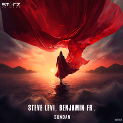 Steve Levi, Benjamin Fr. - Sundan (Radio Mix)