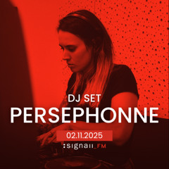 Persephonne - Live @ SIGNAll_FM (02.11.2025)