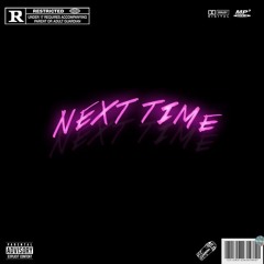 Next Time (Prod. By Lemmons)