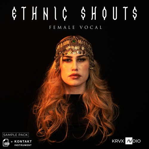 Stream AMBIENT DEMO - Ethnic Female Vocal Shouts | Acapella SAMPLE PACK and  KONTAKT INSTRUMENT by Krux Audio | Listen online for free on SoundCloud