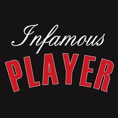 Infamous Player Mix (DJ Mix)