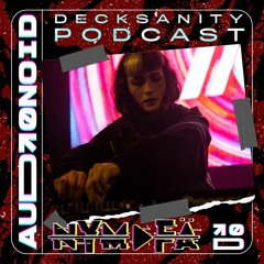 Audi0NoID Decksanity Podcast #02 · NYMFA