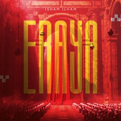 Isham Ilham (SL) - ERAYA (Extended Mix)