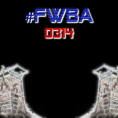 #FWBA 0314 - Fnoob Techno