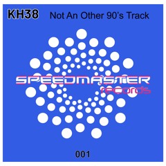KH38 - Not Another 90ties Track