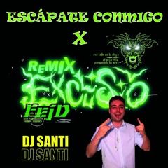 Escápate Conmigo X Remix Exclusivo - Ozuna, Wisin & Feid [DJ SANTI]