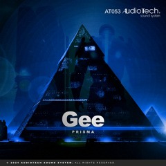 Gee - Prisma (Original Mix) [AT053 - Audiotech]