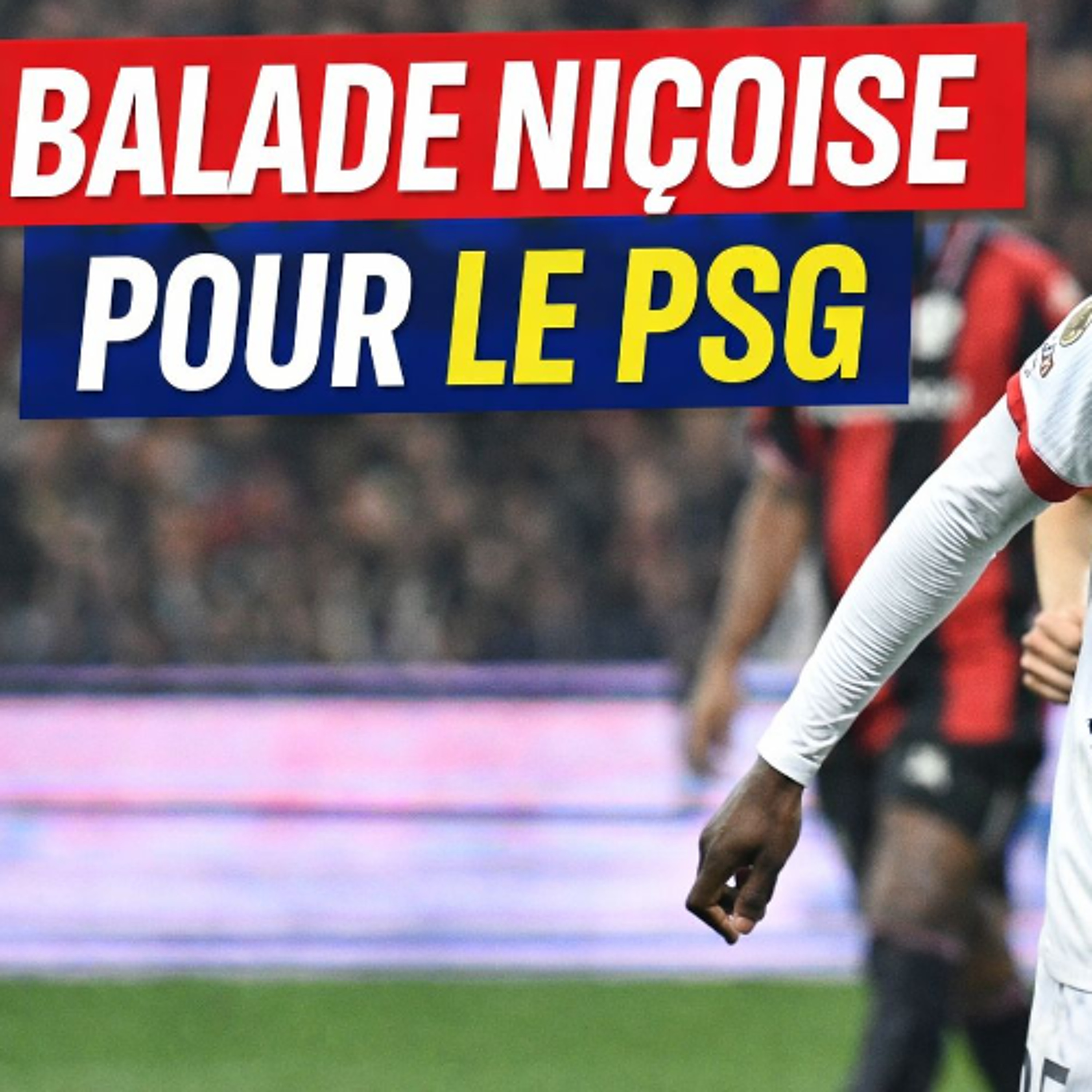 NICE - PSG _ LE DEBRIEF