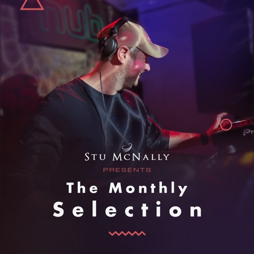 Stu McNally - The Monthly Selection 011 11:23 Extended