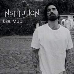 Institution 039: MUUI