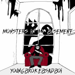 "Monsters In My Basement" (Prod.Whallex)