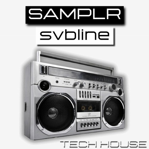samplr by svbline - tech live mix