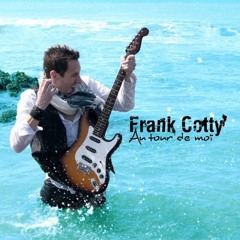 Frank Cotty -  Journal Trop Intime
