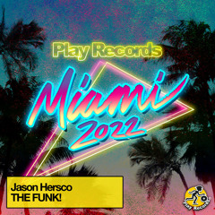 Jason Hersco / The Funk! (Original Mix)