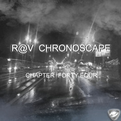 ChronoScape Chapter Forty Four