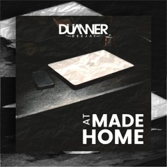 Made at Home Vol.1 [DJ DUANNER]