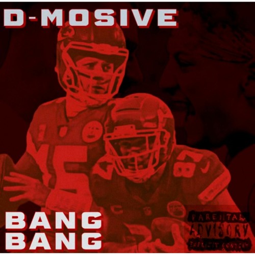 D-Mosive (Bang Bang)