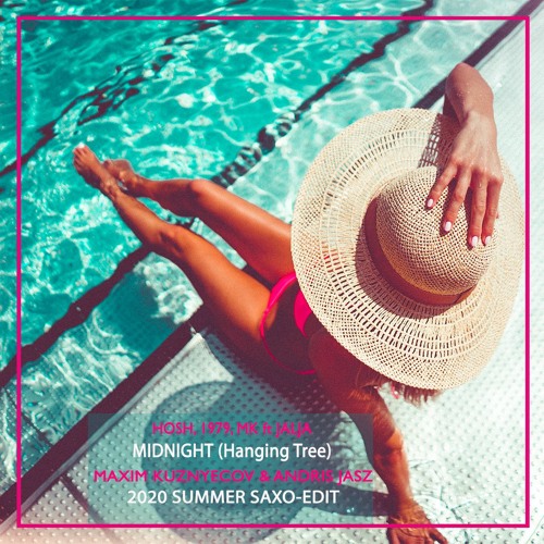 HOSH, 1979, MK ft Jalja vs Maxim Kuznyecov & Andris Jasz - Midnight (The Hanging Tree - Saxo ReEdit)