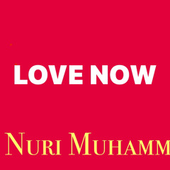 LOVE NOW