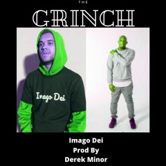 The Grinch[Prod by Derek Minor]