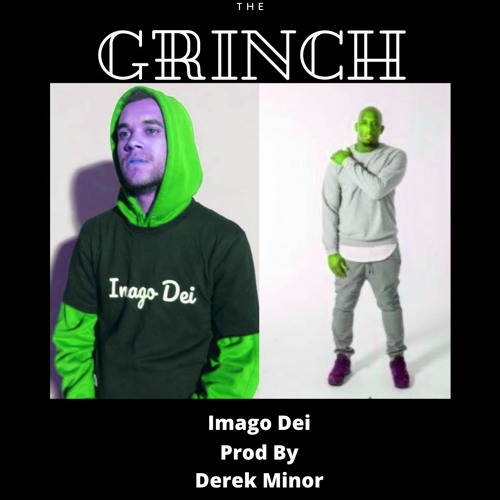 The Grinch[Prod by Derek Minor]
