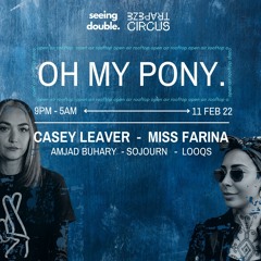 CASEY LEAVER @ Oh My Pony 2.0 | 11.02.2022